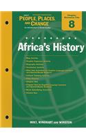 Holt People, Places, and Change Eastern Hemisphere Chapter 8 Resource File: Africa's History: An Introduction to World Studies