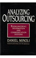 Analyzing Outsourcing: Reengineering Information and Communication Systems