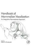 Handbook of Mammalian Vocalization: An Integrative Neuroscience Approach Volume 19