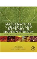 Mathematical Concepts and Methods in Modern Biology