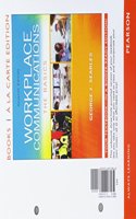 Workplace Communications: The Basics, Books a la Carte Edition Plus Mywritinglab with Pearson Etext