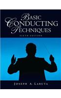 Basic Conducting Techniques