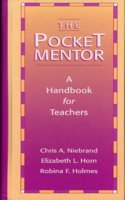 The Pocket Mentor: A Handbook for Teachers