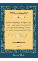 An Impartial Report of the Debates That Occur in the Two Houses of Parliament, in the Course of the Second Session of the Eighteenth Parliament of Great Britain, Called to Meet at Westminster, on Tuesday the 27th of September, 1796, Vol. 1: With So