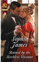 Ruined By The Reckless Viscount (Mills & Boon Historical)