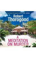 A Meditation On Murder