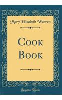 Cook Book (Classic Reprint)