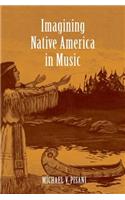 Imagining Native America in Music
