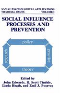 Social Influence Processes and Prevention