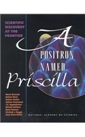 Positron Named Priscilla