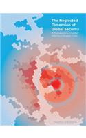 The Neglected Dimension of Global Security