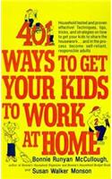 401 Ways to Get Your Kids to Work at Home