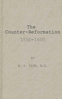 The Counter-Reformation, 1550-1600.