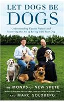 Let Dogs Be Dogs