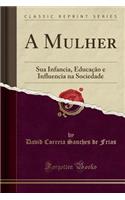 A Mulher