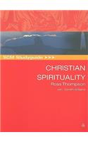 Scm Studyguide: Christian Spirituality