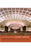 The Architecture of Harry Weese