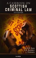 Casebook on Scottish Criminal Law