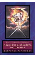 The Routledge Dictionary of Religious and Spiritual Quotations
