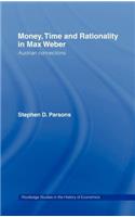 Money, Time and Rationality in Max Weber