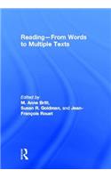 Reading - From Words to Multiple Texts