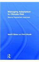 Managing Adaptation to Climate Risk