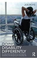 Doing Disability Differently