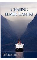 Chasing Elmer Gantry: (English)