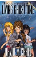 Living Ghost Time
