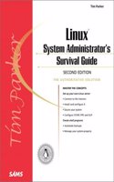 Linux System Administrator's Survival Guide, Second Edition