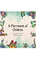 A Merriment of Children