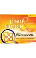 Microsoft(r) PowerPoint(R) 2010 Plain & Simple