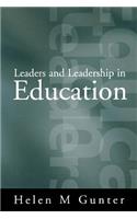 Leaders and Leadership in Education