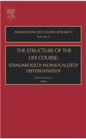The Structure of the Life Course: Standardized? Individualized? Differentiated?, 9