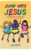 Jump with Jesus!
