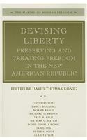 Devising Liberty