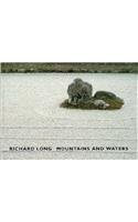 Richard Long: Mountains and Waters