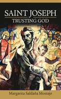 Saint Joseph: Trusting God