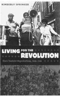 Living for the Revolution