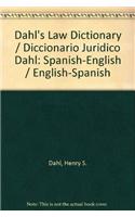 Dahl's Law Dictionary / Diccionario Juridico Dahl