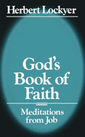 God's Book of Faith: Meditations from Job