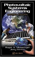 Photovoltaic Systems Engineering, Second Edition