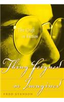Thing Feigned or Imagined