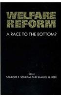 Welfare Reform: A Race to the Bottom?