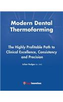 Modern Dental Thermoforming