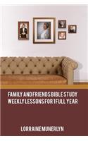 Family and Friends Bible Study