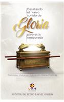 Desatando El Nuevo Sonido de Gloria Para Esta Temporada