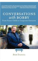 Conversations with Bobby