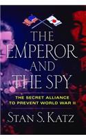The Emperor and the Spy