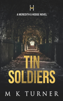 Tin Soldiers